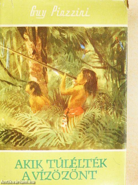 Akik túlélték a vízözönt