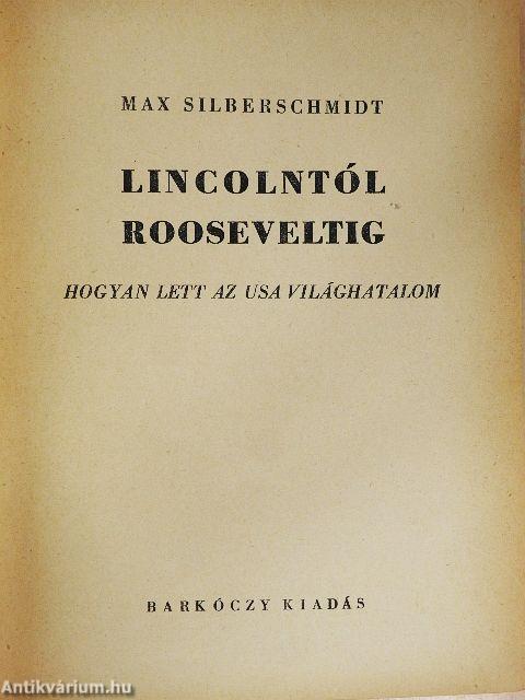 Lincolntól Rooseveltig