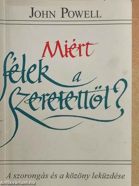 Miért félek a szeretettől?