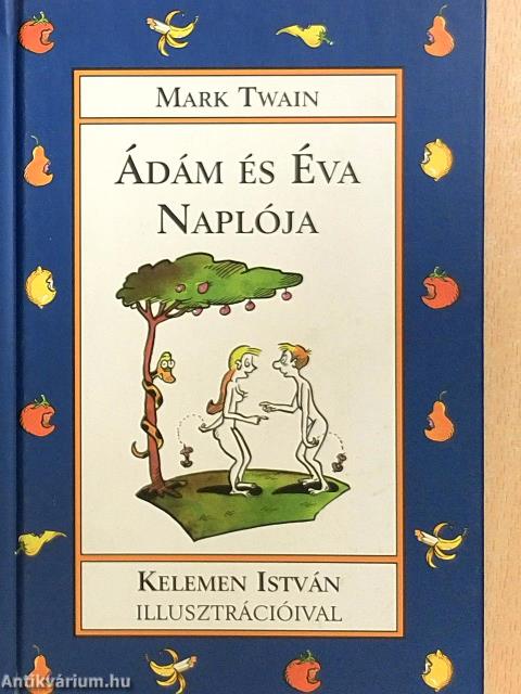 Ádám és Éva naplója