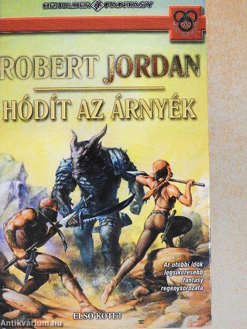 Hódít az árnyék I.