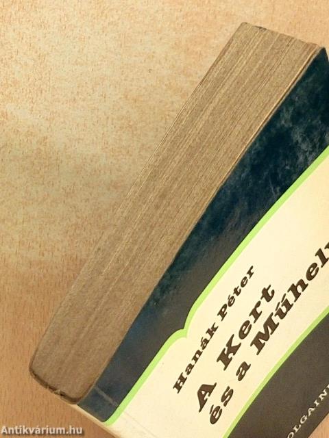 A Kert és a Műhely