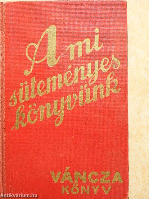 A mi süteményeskönyvünk