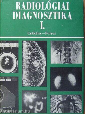 Radiológiai diagnosztika I. (töredék)