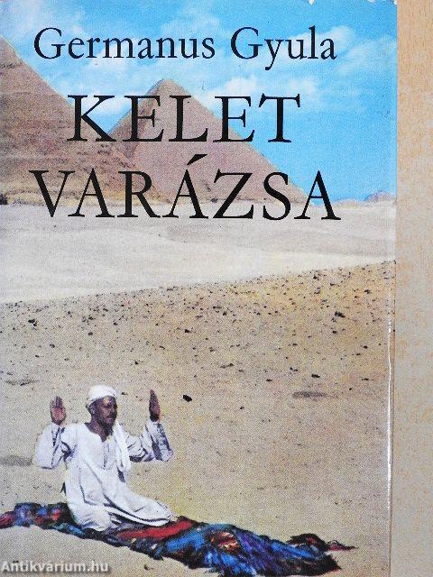 Kelet varázsa