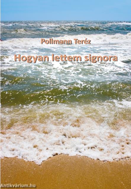 Hogyan lettem signora