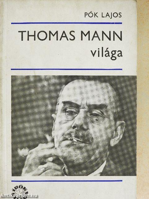 Thomas Mann világa
