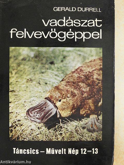 Vadászat felvevőgéppel