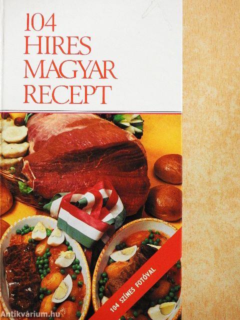 104 híres magyar recept