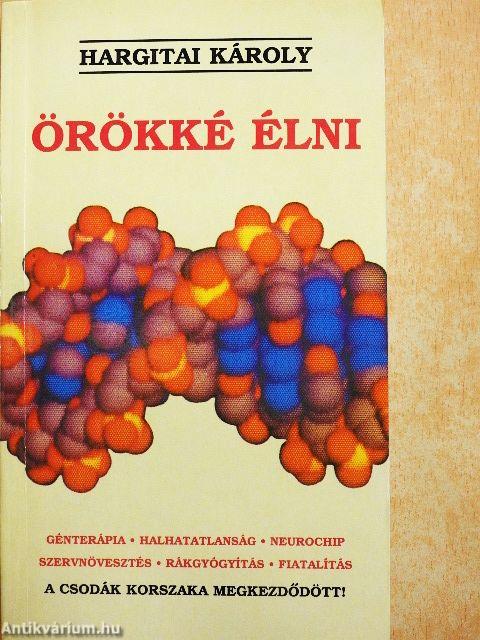 Örökké élni