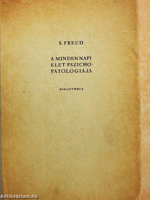 A mindennapi élet pszichopatológiája
