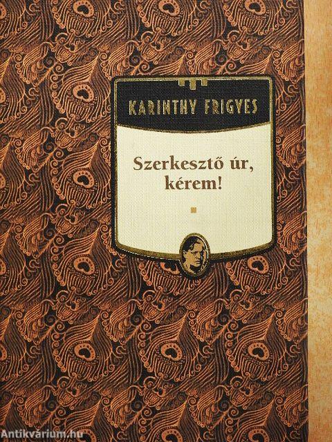 Szerkesztő úr, kérem!