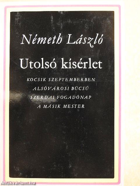 Utolsó kísérlet I-II.