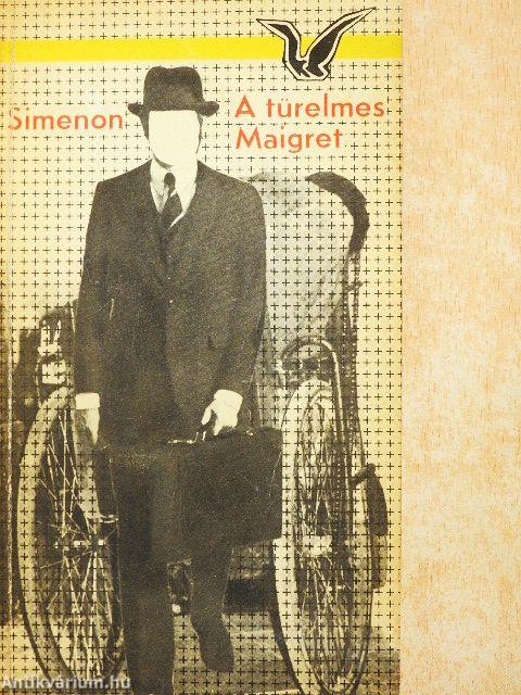 A türelmes Maigret