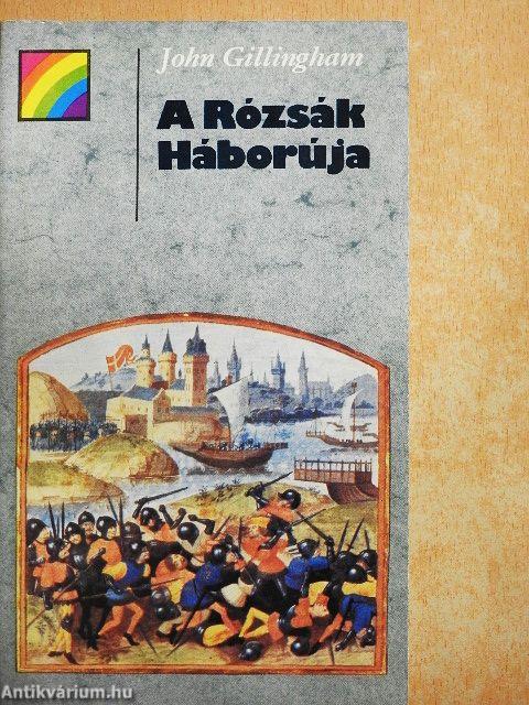 A Rózsák Háborúja