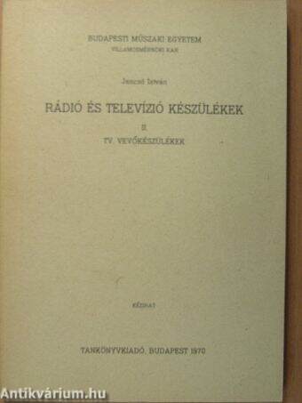 Rádió és televízió készülékek II.