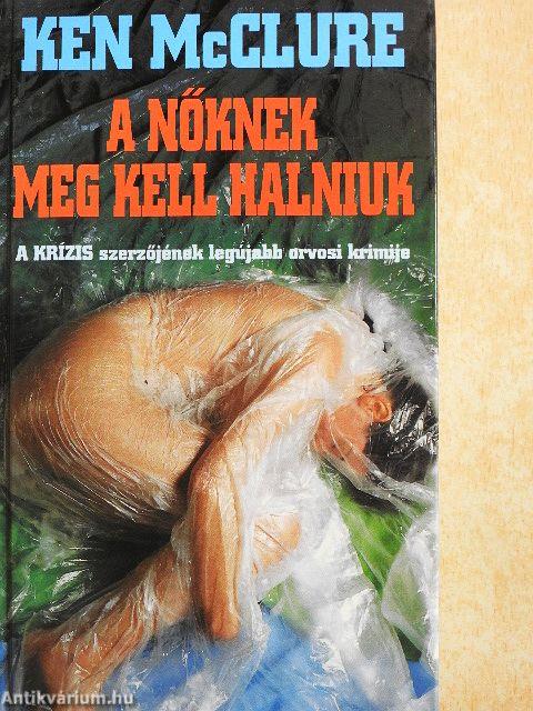 A nőknek meg kell halniuk