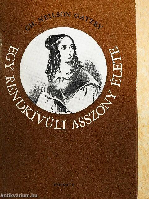 Egy rendkívüli asszony élete