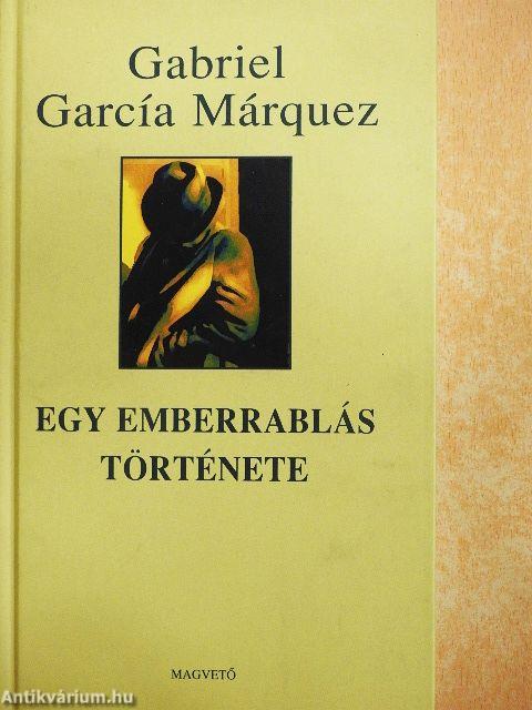 Egy emberrablás története