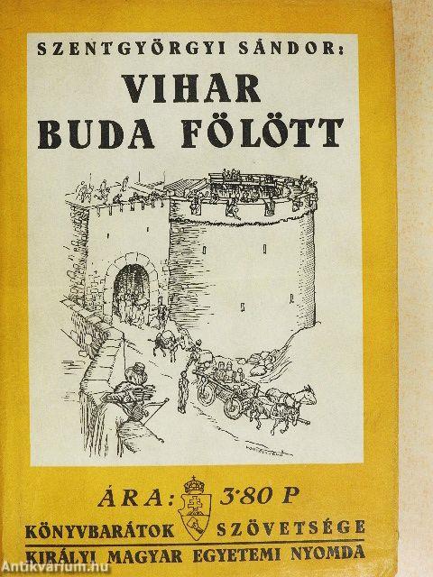 Vihar Buda fölött