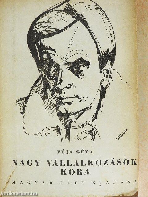 Nagy vállalkozások kora