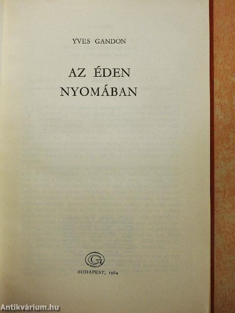 Az Éden nyomában