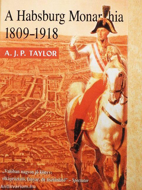 A Habsburg Monarchia 1809-1918