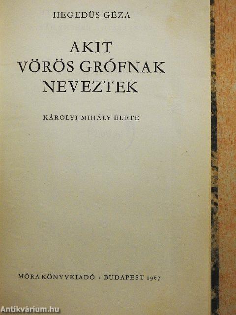 Akit vörös grófnak neveztek