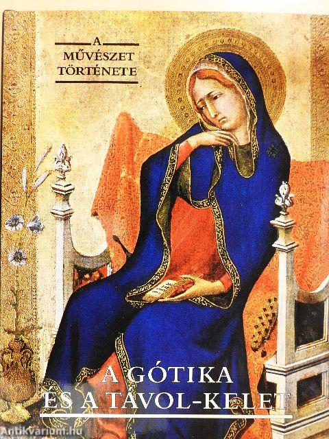 A gótika és a Távol-Kelet