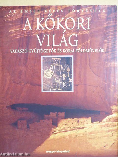 A kőkori világ