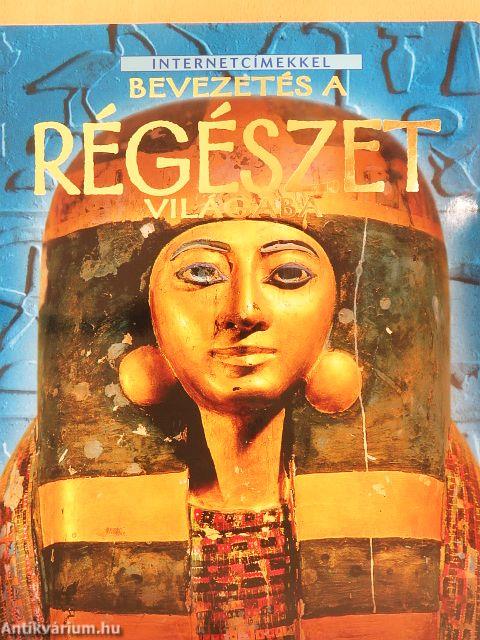 Bevezetés a régészet világába