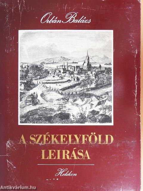 A Székelyföld leírása I-VI.