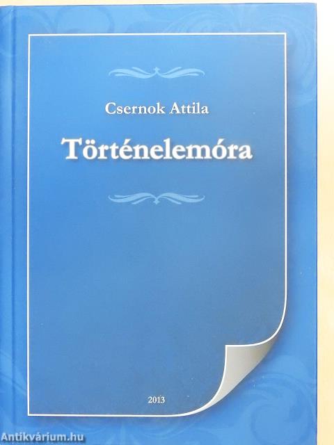 Történelemóra (dedikált példány)