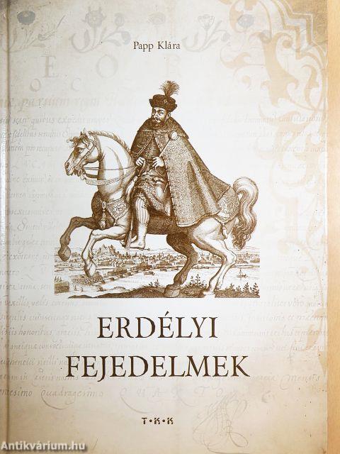 Erdélyi fejedelmek