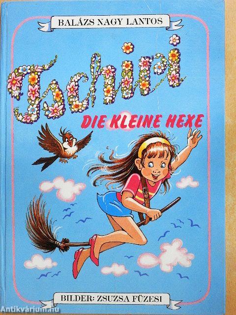 Tschiri, die kleine Hexe
