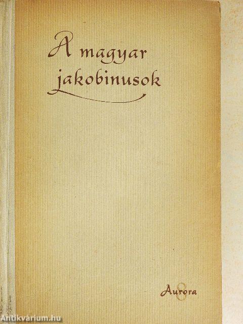 A magyar jakobinusok