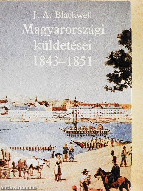 J. A. Blackwell magyarországi küldetései