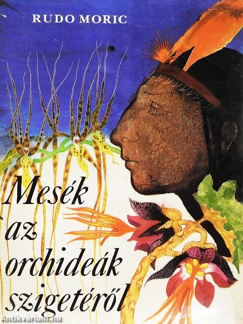 Mesék az orchideák szigetéről
