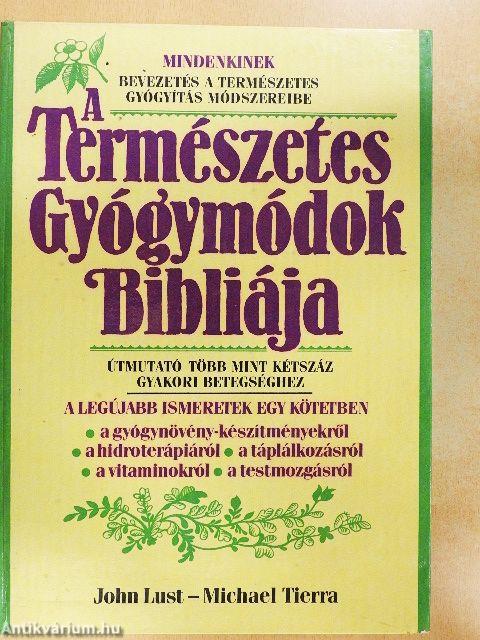 A Természetes Gyógymódok Bibliája