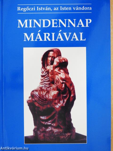 Mindennap Máriával (dedikált példány)