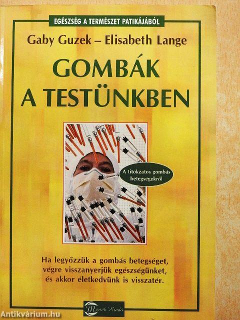 Gombák a testünkben