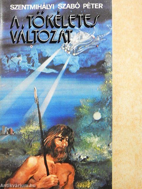 A tökéletes változat