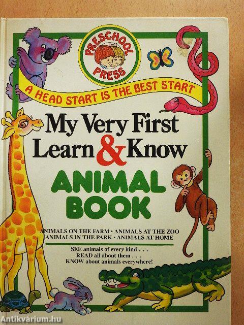 My Very First Learn & Know Animal Book