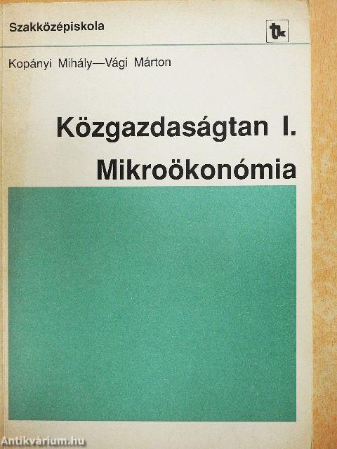 Közgazdaságtan I.