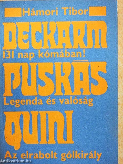Deckarm/Puskás/Quini