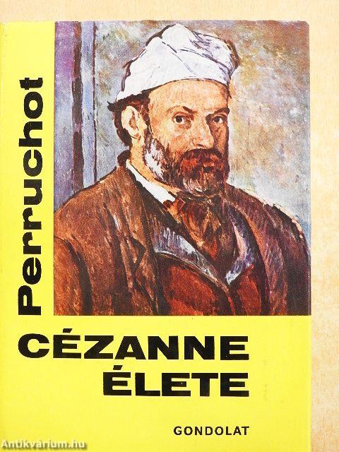 Cézanne élete