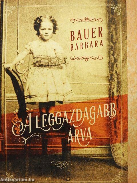 A leggazdagabb árva