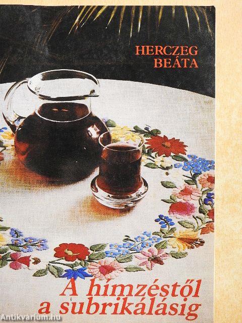 A hímzéstől a subrikálásig