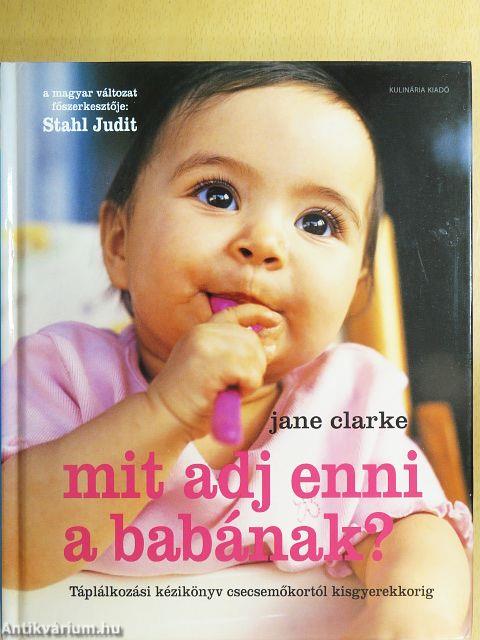 Mit adj enni a babának?