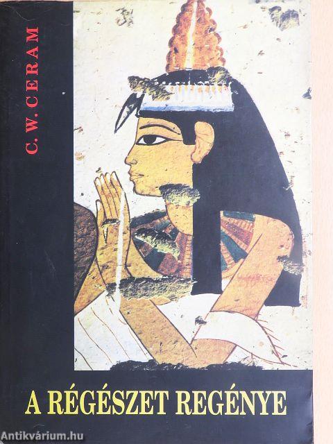 A régészet regénye